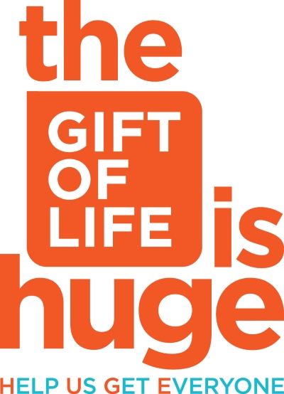 The Gift of Life is HUGE: Help Us Get Everyone - Swabbed, Involved, Cured